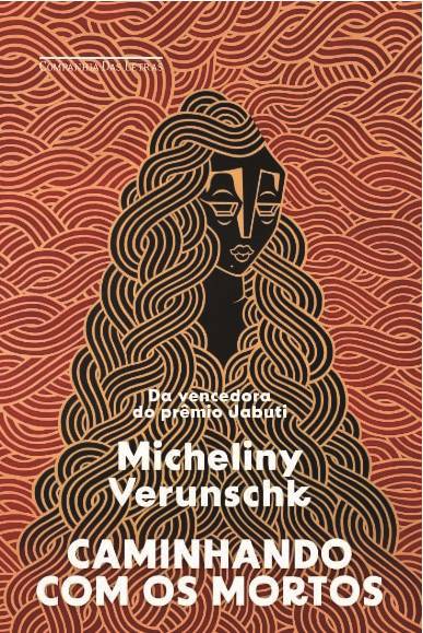 《與死者同行》，米切里尼·維倫什科著，獲得2024年葡萄牙語(yǔ)海洋文學(xué)獎(jiǎng)的小說類獎(jiǎng)